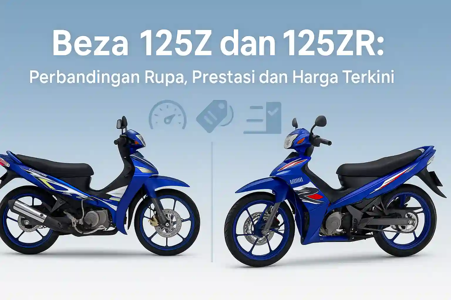Beza 125Z dan 125ZR: Rupa, Prestasi dan Harga