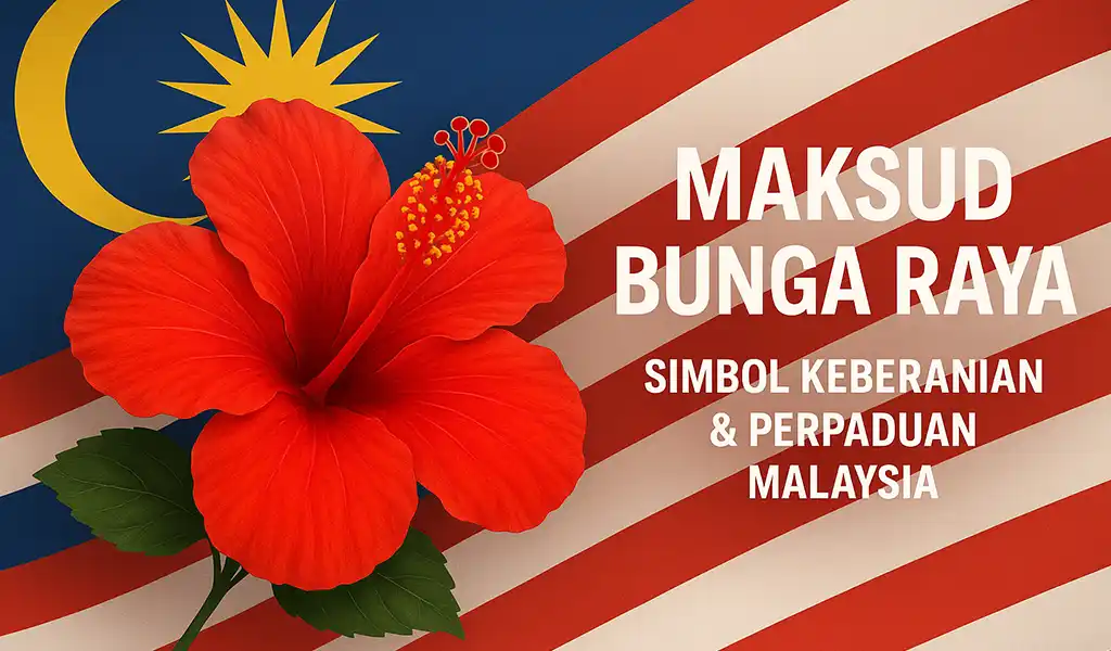 Maksud Bunga Raya