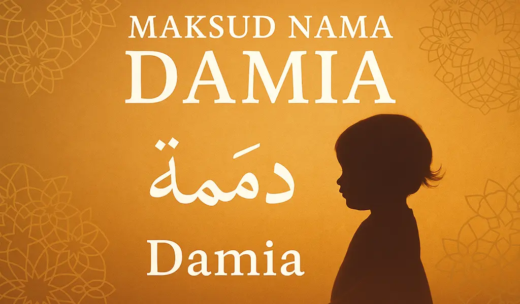 Maksud Nama Damia